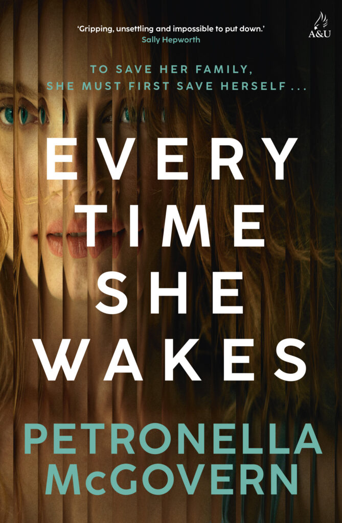 Book cover for Every Time She Wakes by Petronella McGovern