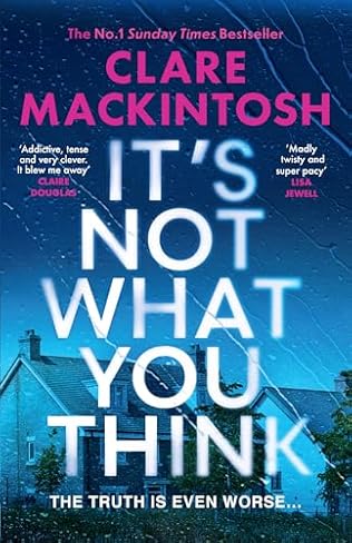 Clare Mackintosh book cover It's Not What You Think
