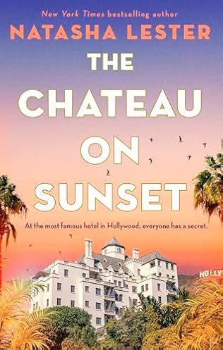 Book cover for The Chateau on Sunset by Natasha Lester