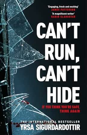 Can't Run, Can't Hide thriller book cover by Yrsa Sigurdardottir