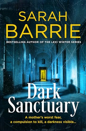 Dark Sanctuary thriller novel cover by Sarah Barrie