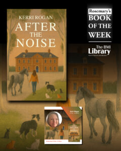 Kerri Rogan's After the Noise, Rosemary's Book of the Week
