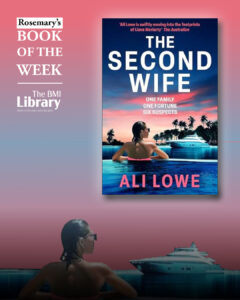 The Second Wife by Ali Lowe BMI Library Book of the Week