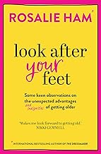 Book cover of Look After Your Feet by Rosalie Ham