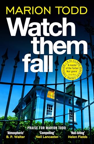 Watch Them Fall by Marion Todd crime thriller book cover