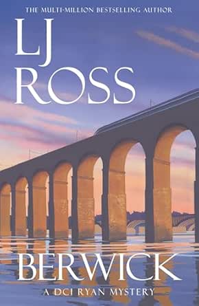 Berwick by LJ Ross DCI Ryan Mystery book cover