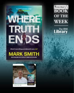 Where Truth Ends by Mark Smith, BMI Library Book of the Week