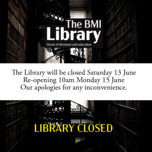 BMI Library closed notice with dark library interior
