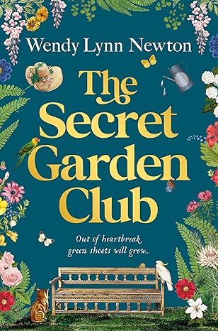 Book cover of The Secret Garden Club by Wendy Lynn Newton