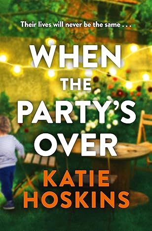 Book cover of When The Party's Over by Katie Hoskins