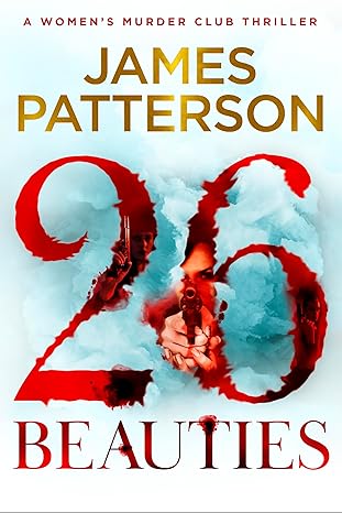 James Patterson 26 Beauties Women's Murder Club thriller book cover
