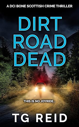 Dirt Road Dead Scottish crime thriller book cover by TG Reid