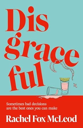 Disgraceful book cover by Rachel Fox McLeod