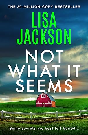 Book cover of Not What It Seems by Lisa Jackson