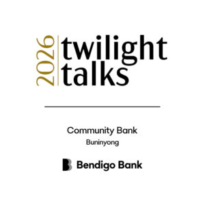 2026 Twilight Talks sponsored by Bendigo Bank Buninyong