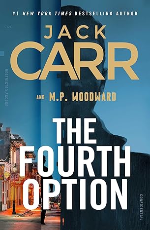 The Fourth Option book cover by Jack Carr and M.P. Woodward
