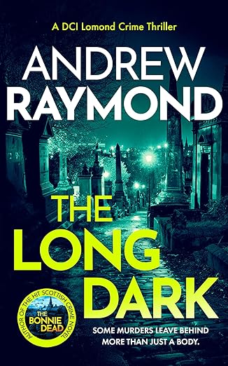 The Long Dark crime thriller book cover by Andrew Raymond