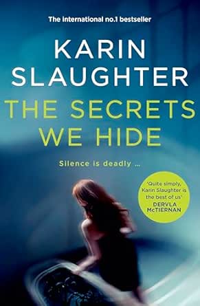 The Secrets We Hide book cover by Karin Slaughter