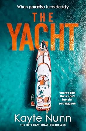 Book cover of The Yacht by Kayte Nunn