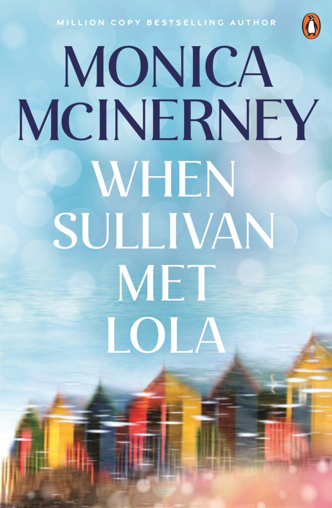 Book cover of When Sullivan Met Lola by Monica McInerney