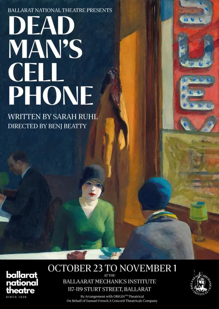 Ballarat National Theatre Dead Man's Cell Phone theatre poster