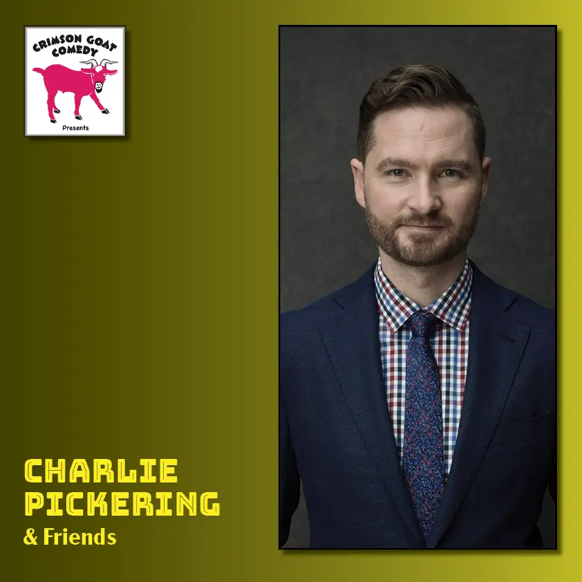 Charlie Pickering comedy show promotional poster by Crimson Goat