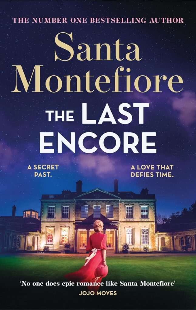 Book cover of The Last Encore by Santa Montefiore