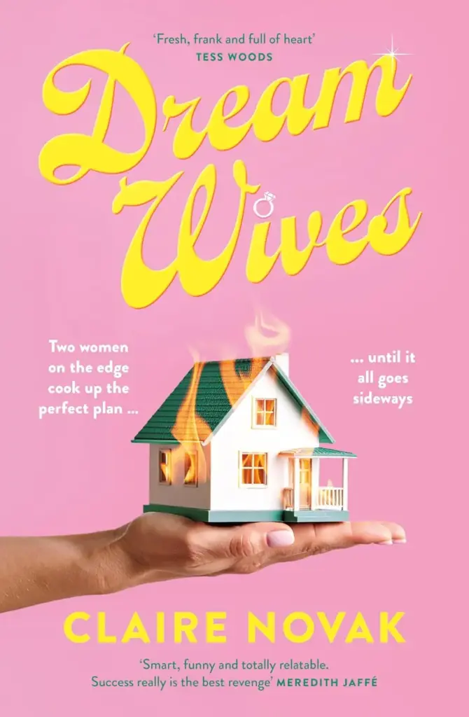 Dream Wives book cover by Claire Novak with burning house
