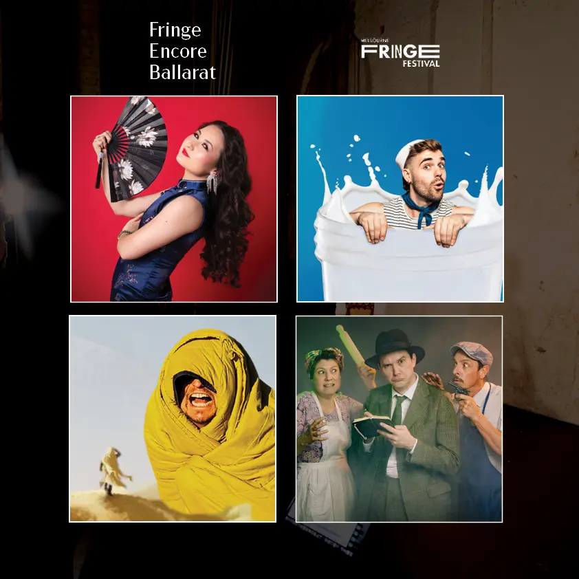Fringe Encore Ballarat promotional poster with four shows