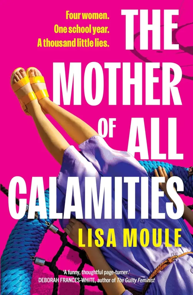 Book cover of The Mother of All Calamities by Lisa Moule