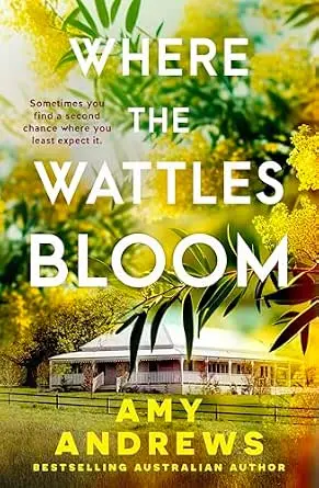 Book cover of Where the Wattles Bloom by Amy Andrews